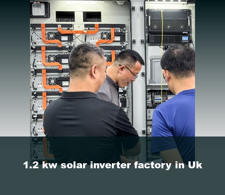 1.2 kw solar inverter factory in Uk