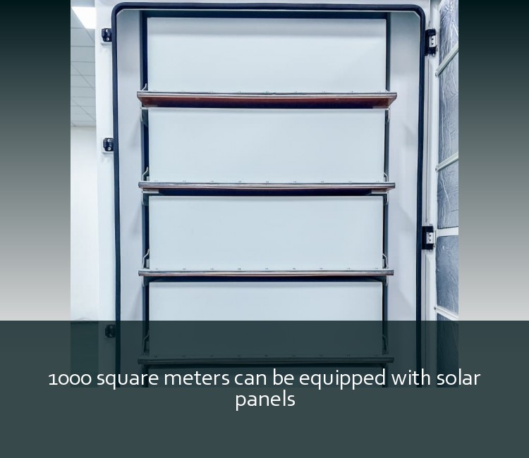 1000 square meters can be equipped with solar panels
