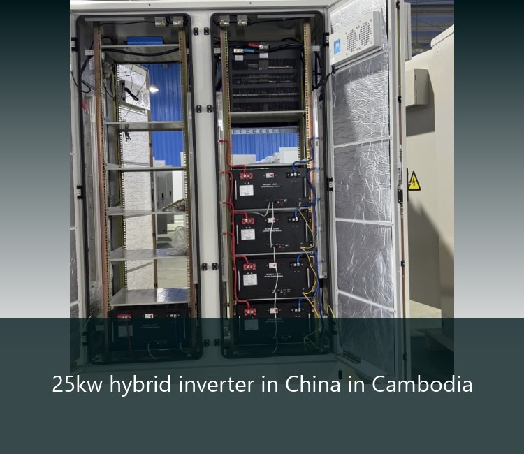 25kw hybrid inverter in China in Cambodia
