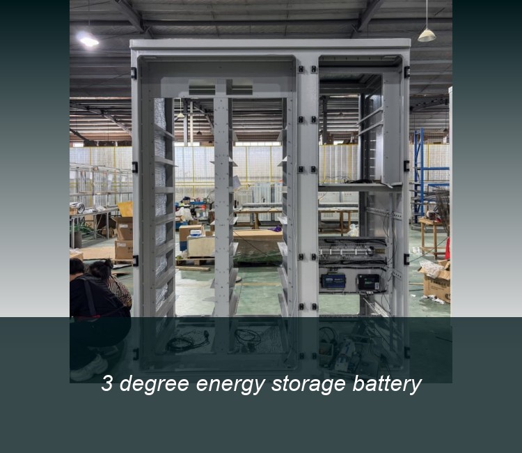 3 degree energy storage battery