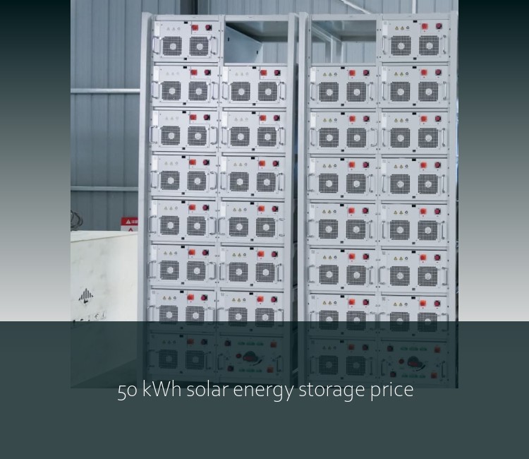 50 kWh solar energy storage price