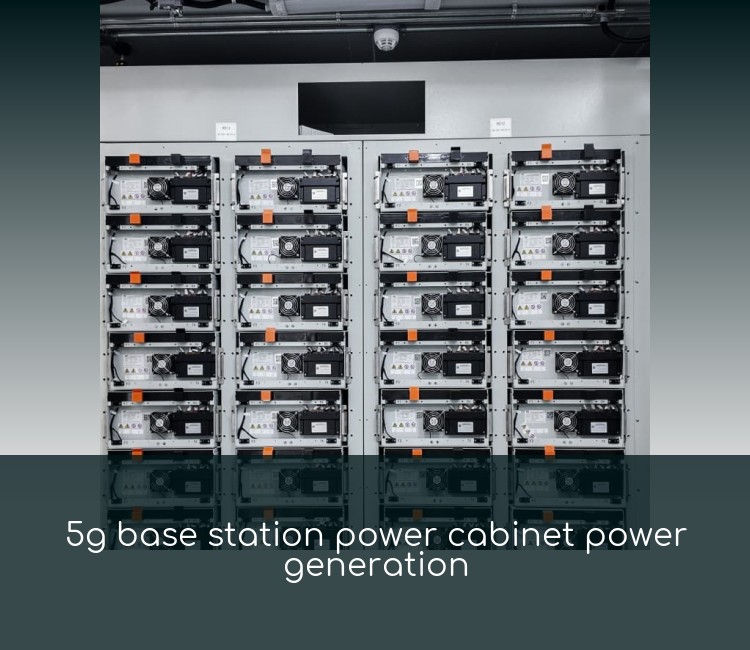 5g base station power cabinet power generation