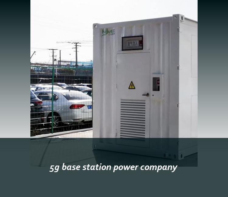 5g base station power company