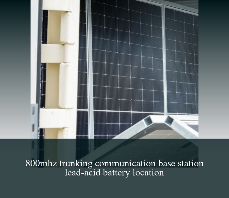 800mhz trunking communication base station lead-acid battery location