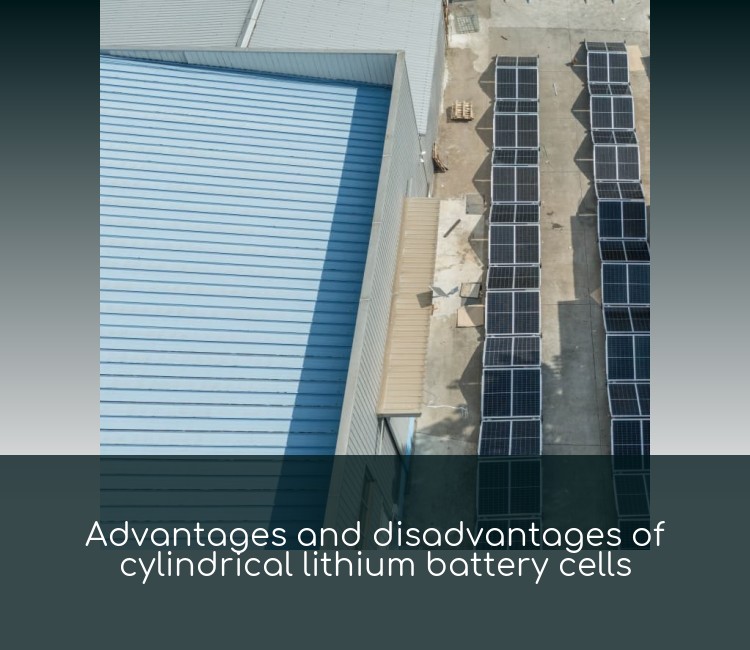 Advantages and disadvantages of cylindrical lithium battery cells