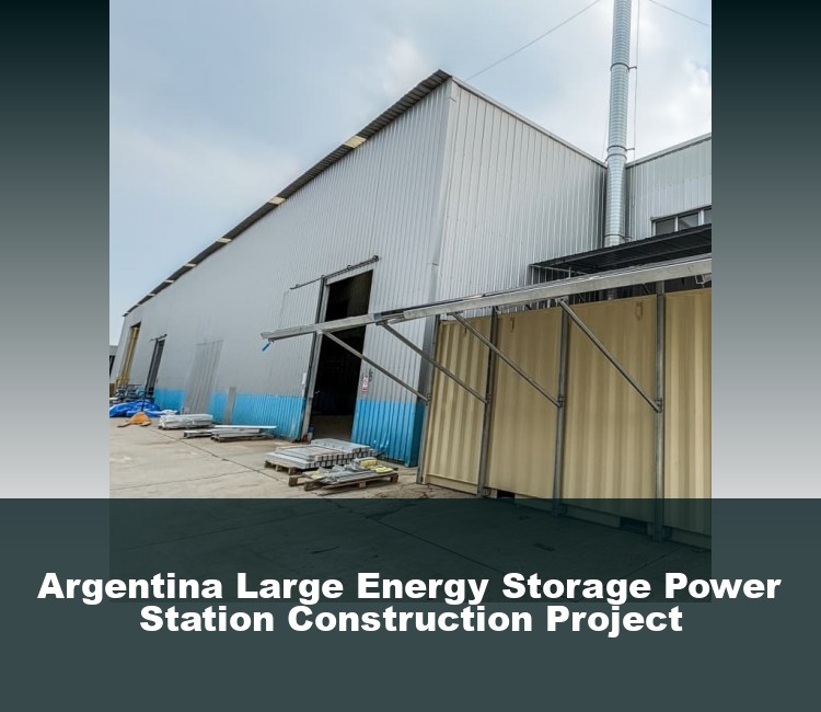 Argentina Large Energy Storage Power Station Construction Project