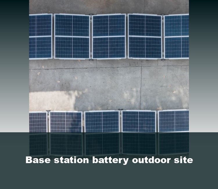 Base station battery outdoor site