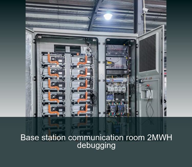 Base station communication room 2MWH debugging