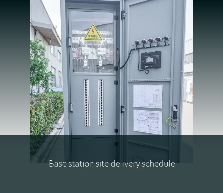 Base station site delivery schedule