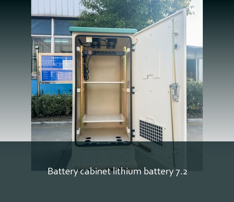 Battery cabinet lithium battery 7.2