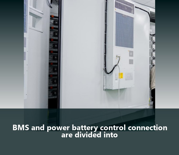 BMS and power battery control connection are divided into