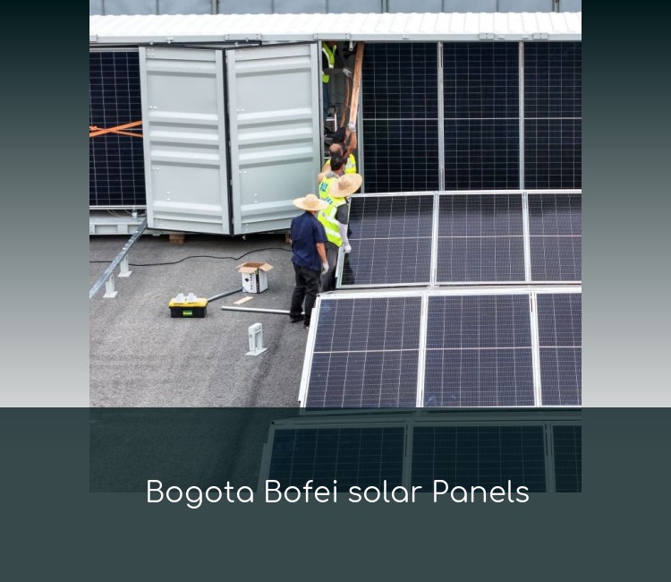 Bogota Bofei solar Panels