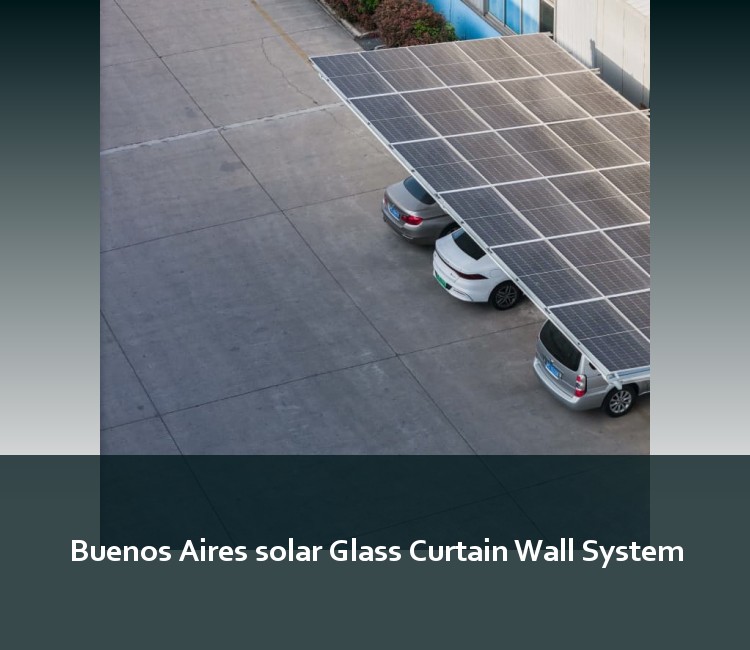 Buenos Aires solar Glass Curtain Wall System