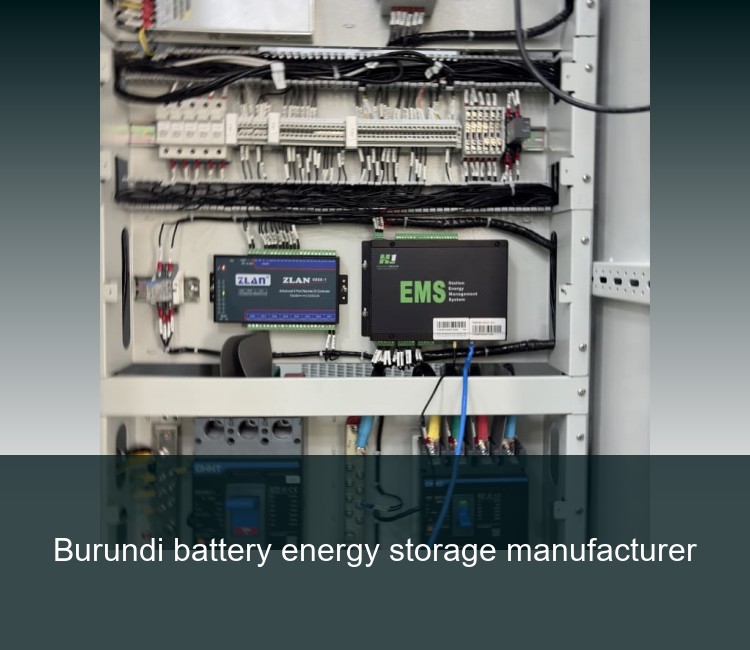 Burundi battery energy storage manufacturer