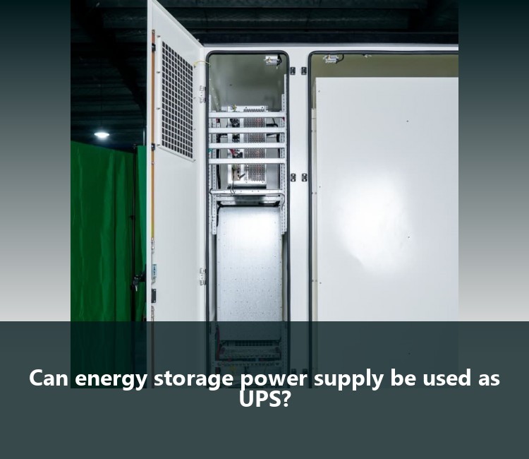 Can energy storage power supply be used as UPS?