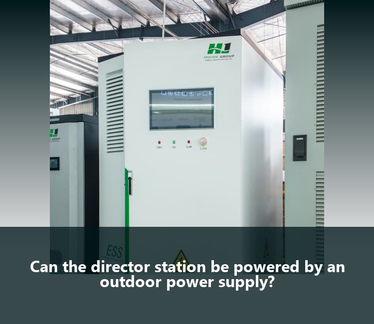 Can the director station be powered by an outdoor power supply?