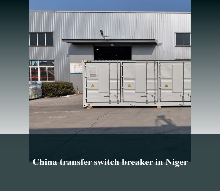 China transfer switch breaker in Niger