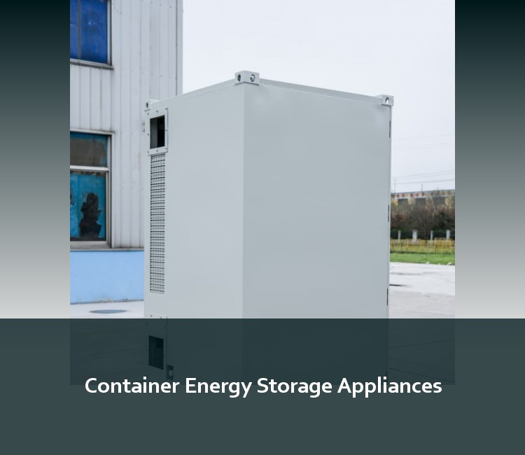 Container Energy Storage Appliances