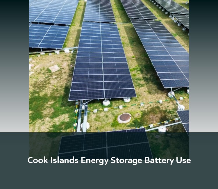 Cook Islands Energy Storage Battery Use