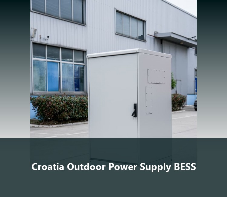 Croatia Outdoor Power Supply BESS