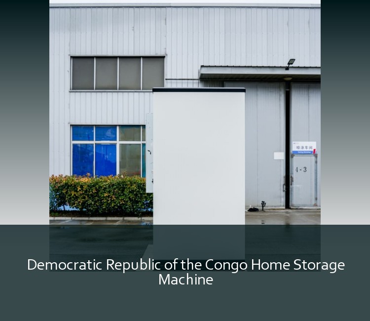 Democratic Republic of the Congo Home Storage Machine