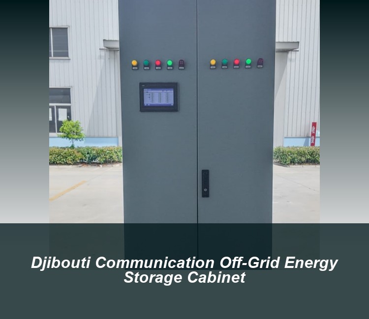 Djibouti Communication Off-Grid Energy Storage Cabinet