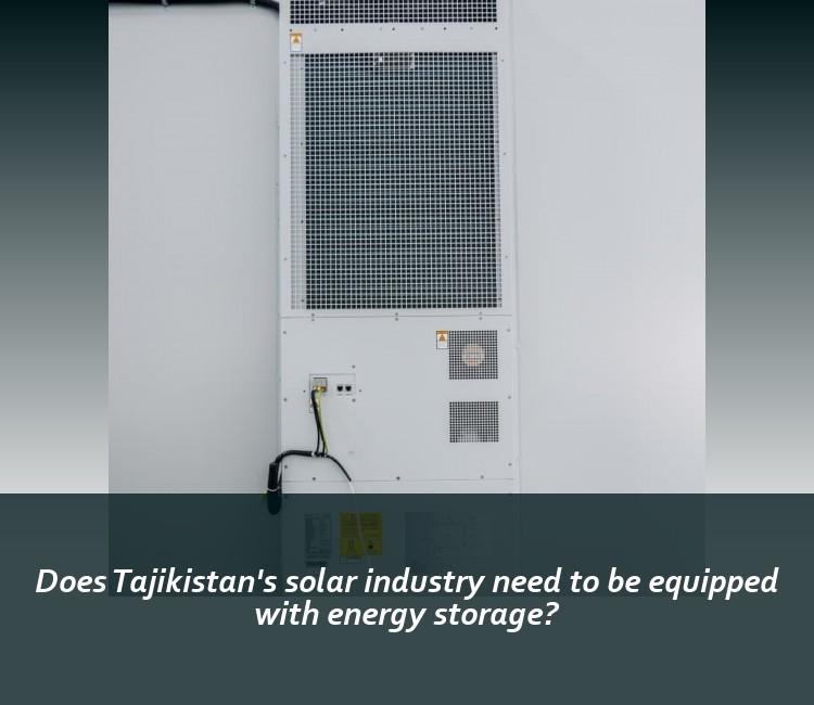 Does Tajikistan's solar industry need to be equipped with energy storage?