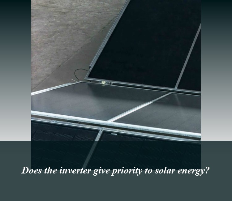 Does the inverter give priority to solar energy?