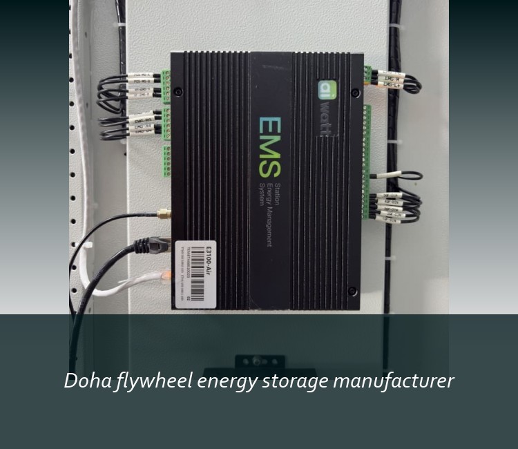 Doha flywheel energy storage manufacturer
