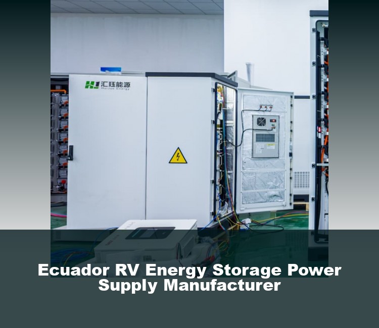 Ecuador RV Energy Storage Power Supply Manufacturer