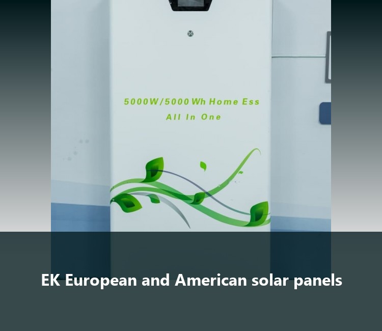 EK European and American solar panels