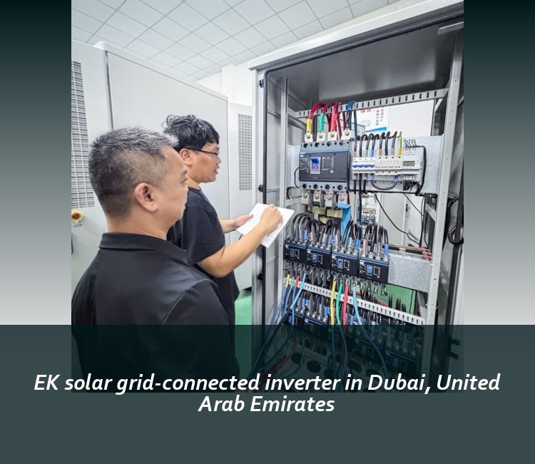 EK solar grid-connected inverter in Dubai, United Arab Emirates