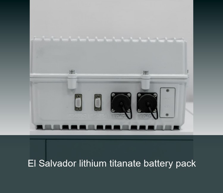 El Salvador lithium titanate battery pack