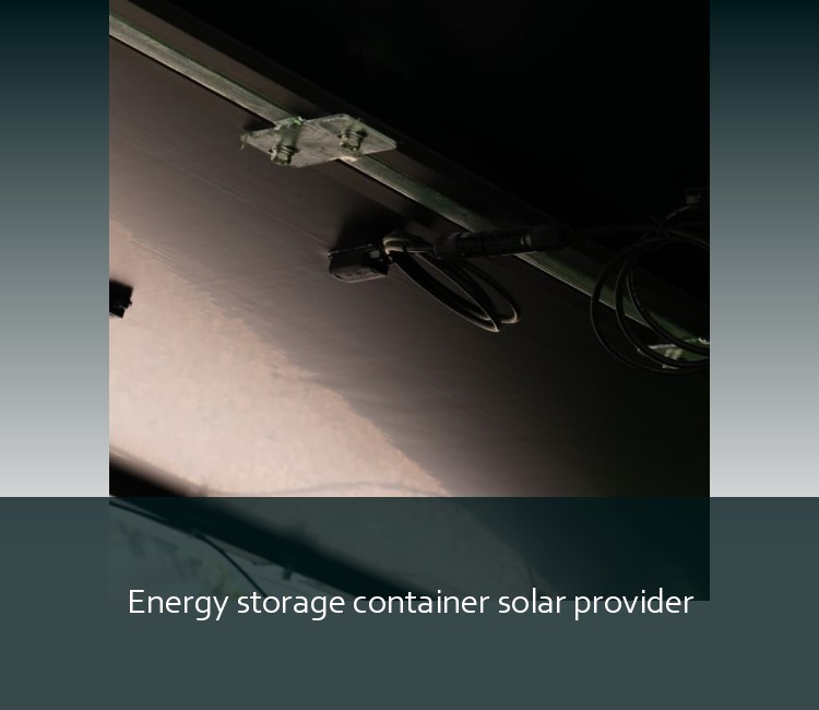 Energy storage container solar provider