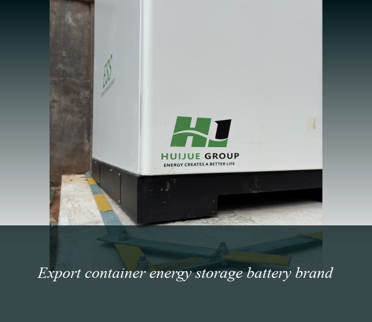 Export container energy storage battery brand