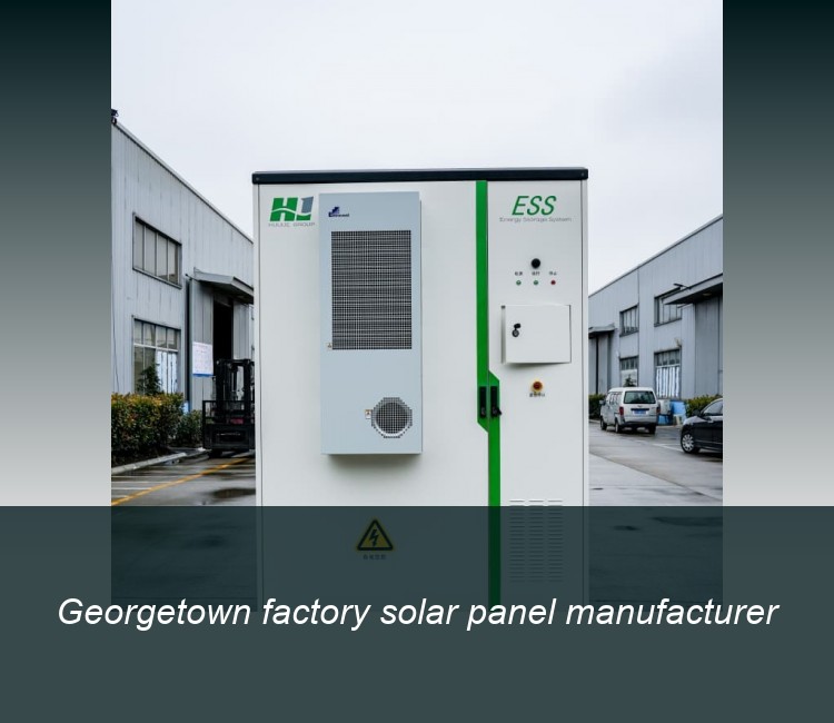 Georgetown factory solar panel manufacturer