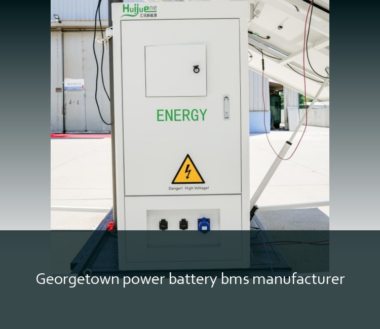Georgetown power battery bms manufacturer