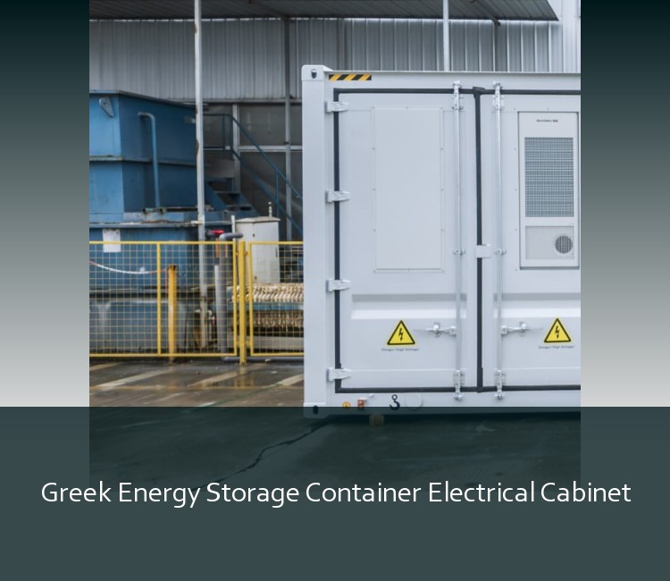 Greek Energy Storage Container Electrical Cabinet