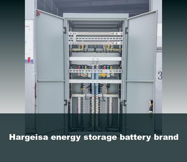 Hargeisa energy storage battery brand