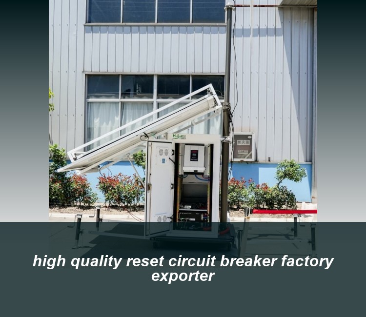 high quality reset circuit breaker factory exporter