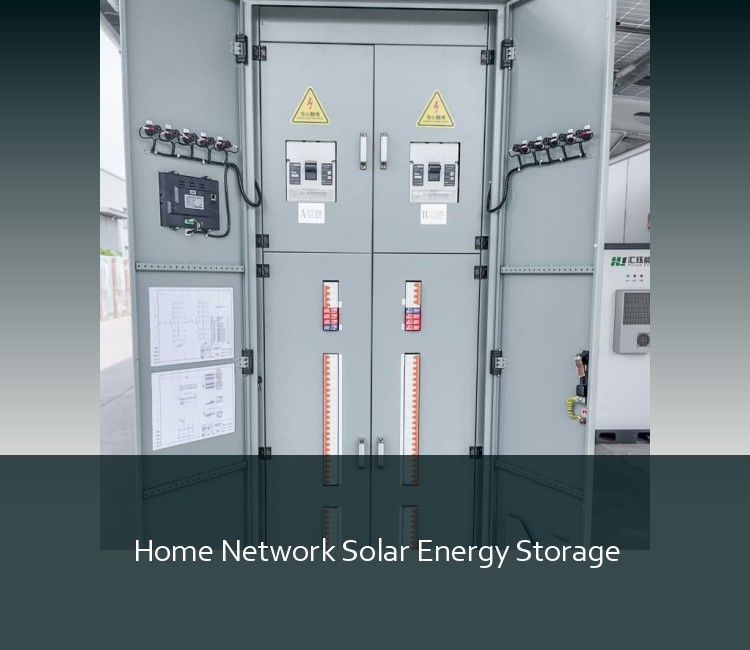 Home Network Solar Energy Storage