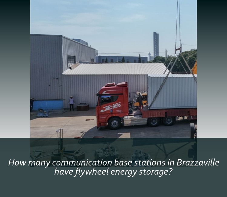 How many communication base stations in Brazzaville have flywheel energy storage?