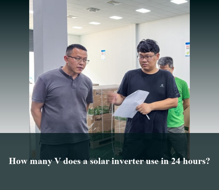 How many V does a solar inverter use in 24 hours?