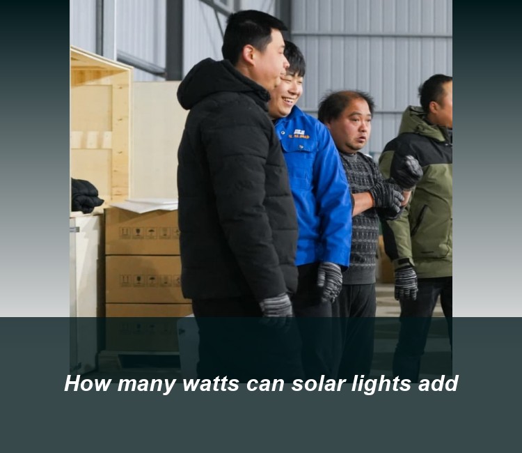 How many watts can solar lights add