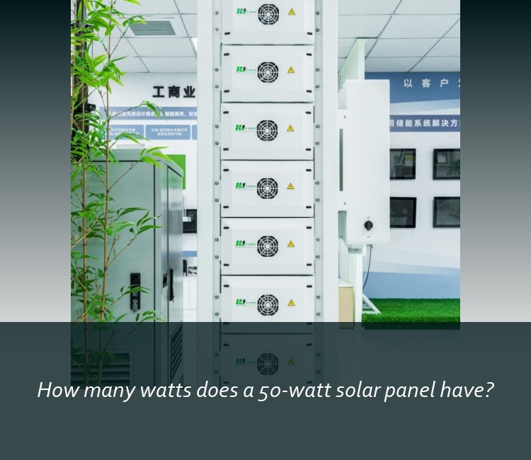 How many watts does a 50-watt solar panel have?