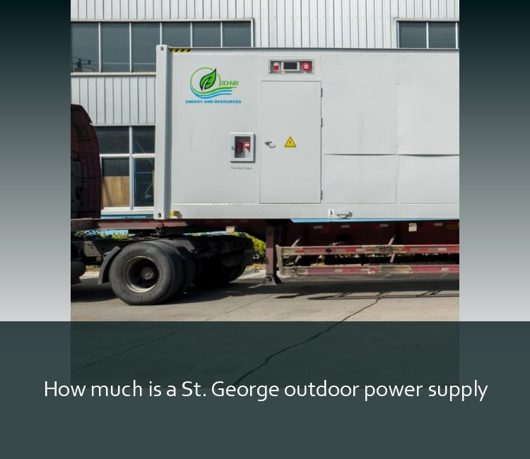How much is a St. George outdoor power supply