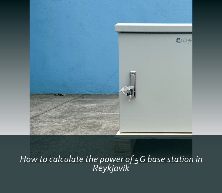 How to calculate the power of 5G base station in Reykjavik