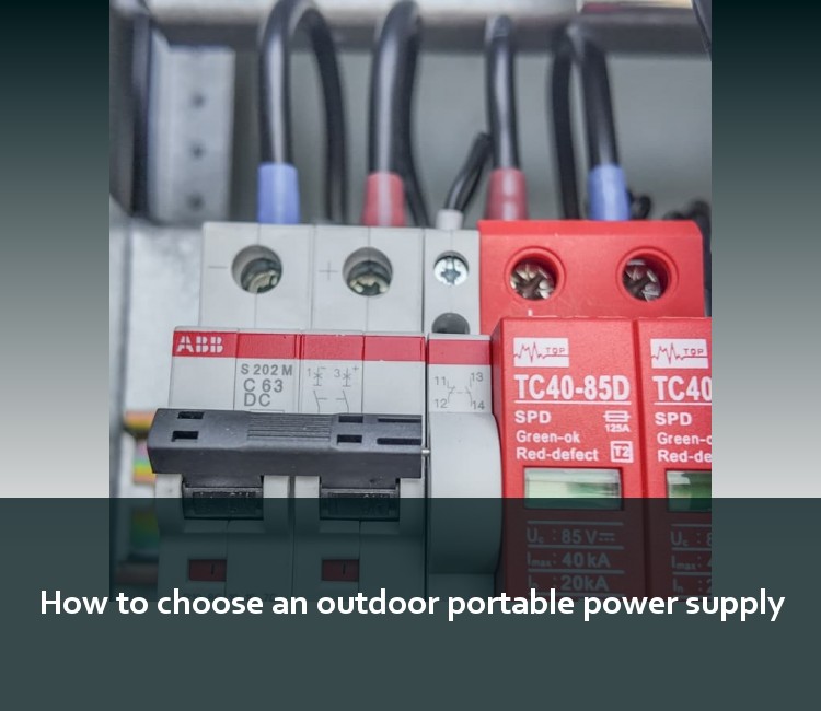 How to choose an outdoor portable power supply