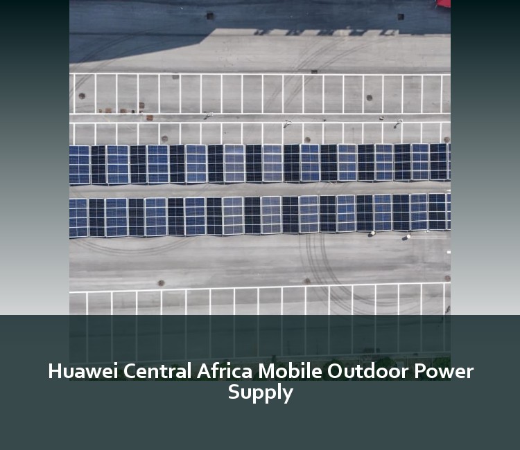 Huawei Central Africa Mobile Outdoor Power Supply