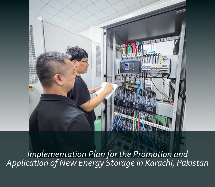 Implementation Plan for the Promotion and Application of New Energy Storage in Karachi, Pakistan